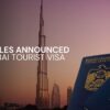 New Rules Announced for Dubai Tourist Visa in 2024