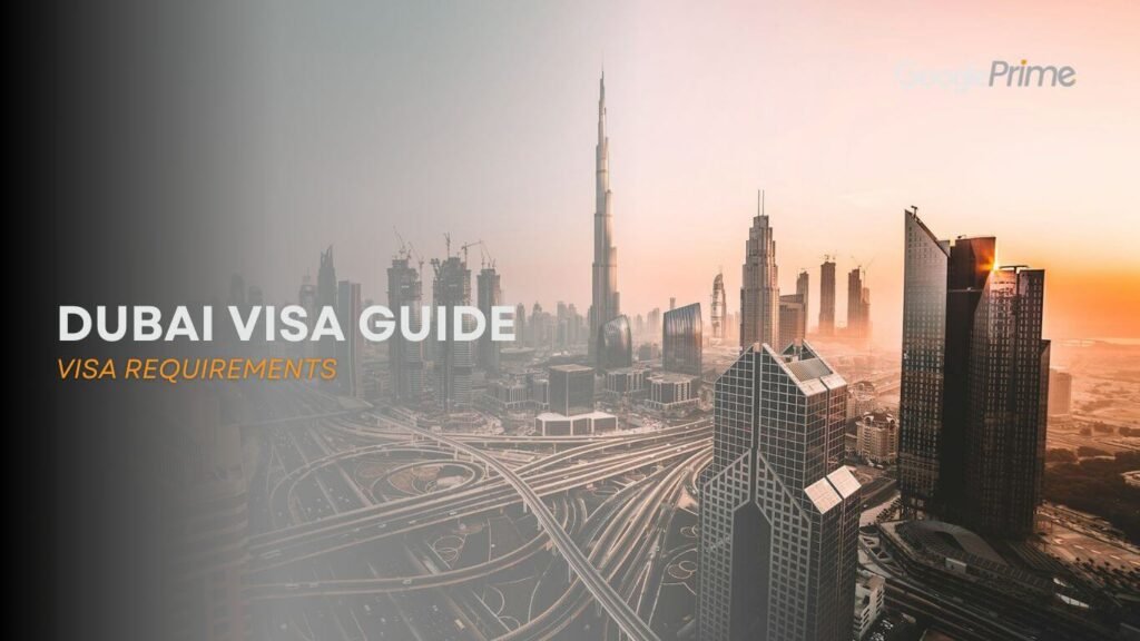Dubai Visa Guide Dubai Tourist Visa Requirements