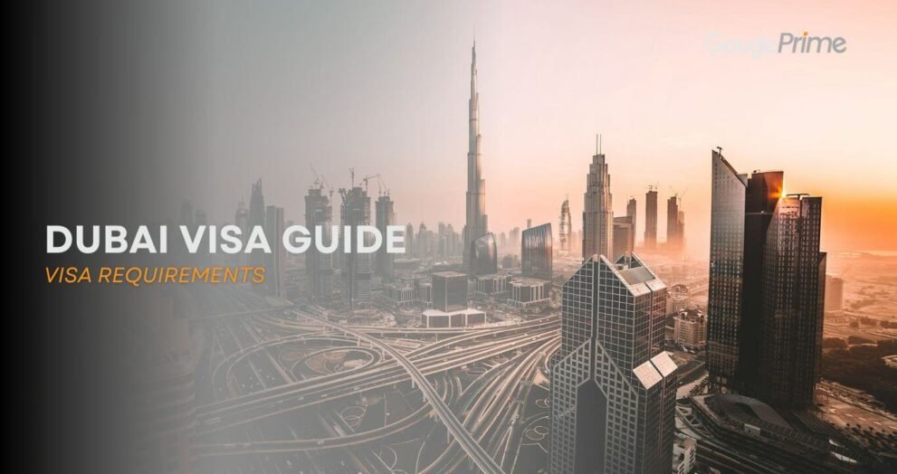 Dubai Visa Guide Dubai Tourist Visa Requirements